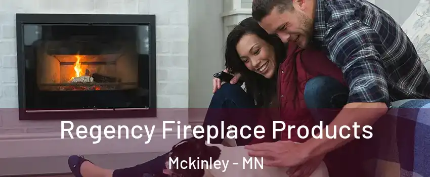 Regency Fireplace Products Mckinley - MN