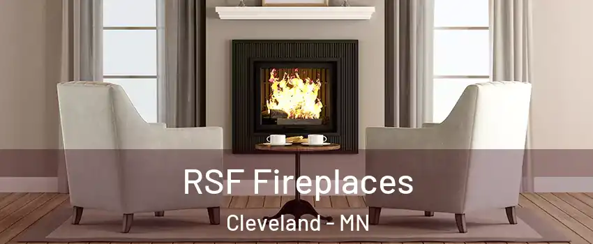 RSF Fireplaces Cleveland - MN