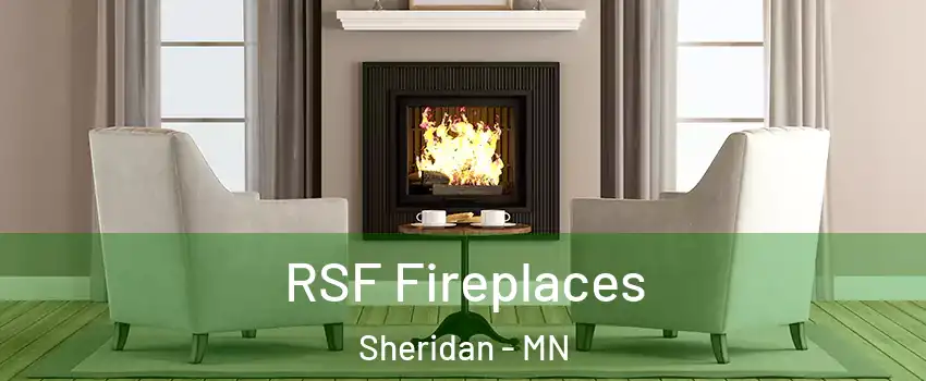 RSF Fireplaces Sheridan - MN
