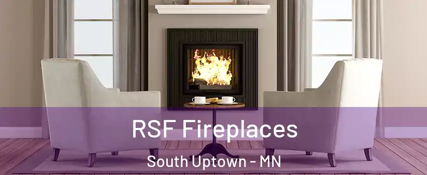 RSF Fireplaces South Uptown - MN