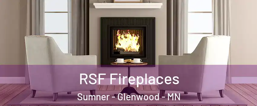 RSF Fireplaces Sumner - Glenwood - MN
