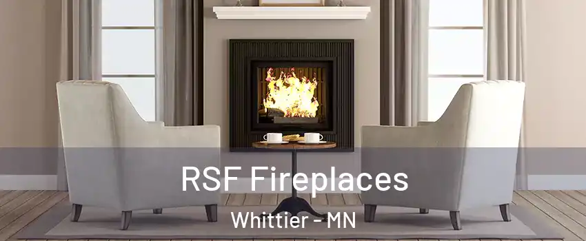 RSF Fireplaces Whittier - MN