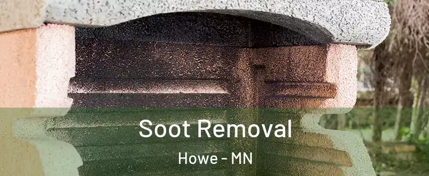 Soot Removal Howe - MN