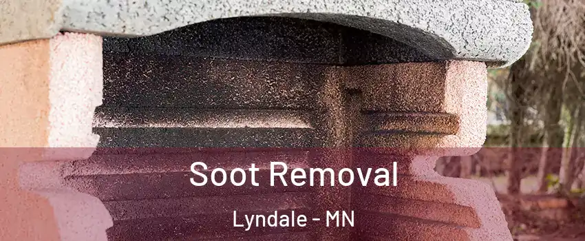 Soot Removal Lyndale - MN
