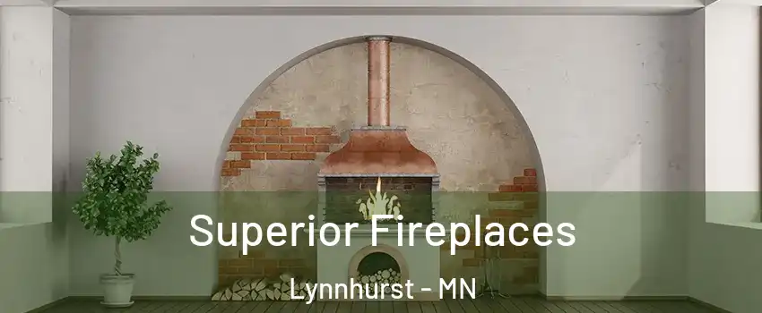 Superior Fireplaces Lynnhurst - MN