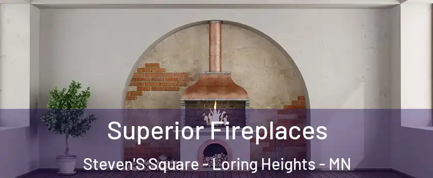 Superior Fireplaces Steven'S Square - Loring Heights - MN