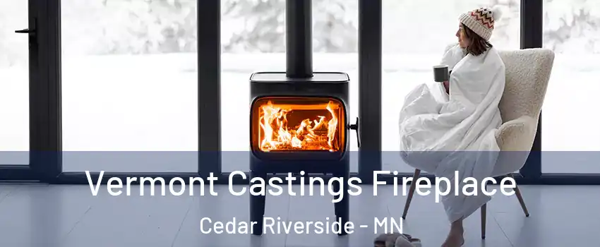 Vermont Castings Fireplace Cedar Riverside - MN