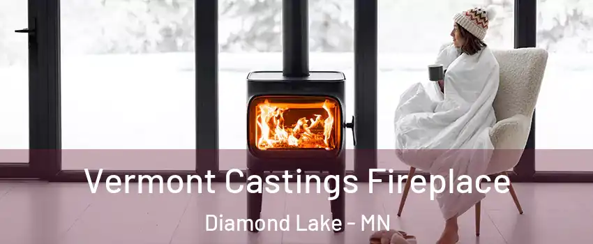 Vermont Castings Fireplace Diamond Lake - MN