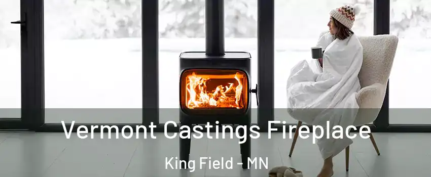 Vermont Castings Fireplace King Field - MN