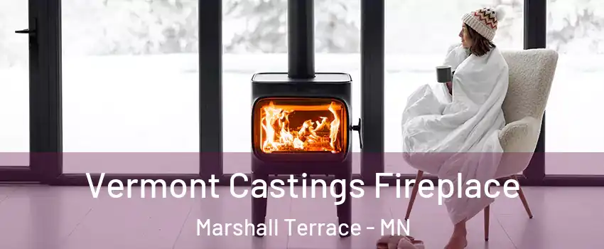 Vermont Castings Fireplace Marshall Terrace - MN