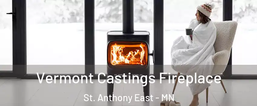 Vermont Castings Fireplace St. Anthony East - MN