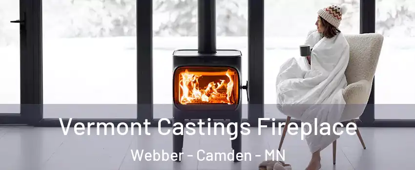 Vermont Castings Fireplace Webber - Camden - MN