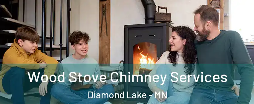 Wood Stove Chimney Services Diamond Lake - MN
